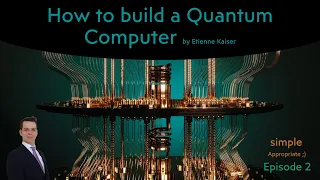 How to build a quantum computer Ep2 [L&L Zurich 2022]