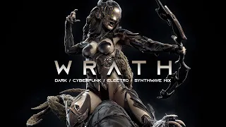 "WRATH" | Dark Electro - Cyberpunk - Dark Synthwave Music Mix (Ultimate Gaming Mix)