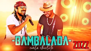 BAMBALADA-CANTA CHICLETE 2022