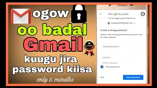 sida GMAIL-KA KUUGU JIRA password-kiisa loo ogaado