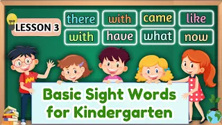 Basic Sight Words For Kindergarten | Learn To Read (Lesson 3)