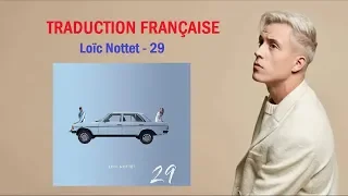 Loïc Nottet - 29 (Traduction Française + Lyrics)