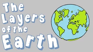 The Layers of the Earth (A Science Parody)