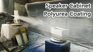 How To Spray Polyurea Coating For Speaker Cabinet？How To Paint Speakers？Speaker Box PolyureaCoating.