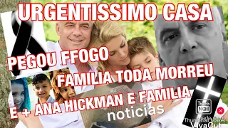 TRAGÉDIA FAMÍLIA TODA MORREU/+ANA HICKMANN E ESPOSO ALEXANDRE CORRÊA CELEBRAM A CURA