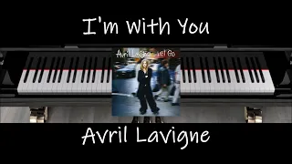 I'm With You - Avril Lavigne [Piano]