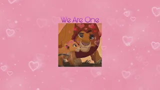 We Are One from The Lion King 2 ( Slowed ) - Because Cub Kiara is too cute 💞