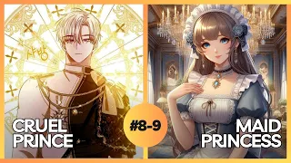 (8-9) He Killed Her Family, Yet She Chose to be a Maid Over a Princess | Manhwa Recap