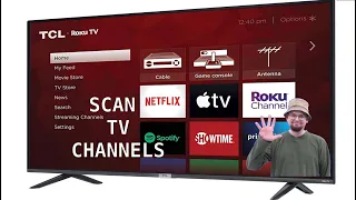 TCL Roku TV - How To Scan in Antenna TV Channels