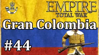Gran Colombia #44 - Empire Total War: DM - Maratha Panic!