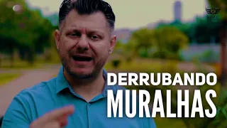 Derrubando Muralhas, Muito Forte essa Palavra de Deus! Receba Fé! Pastor Rodrigo Ortunho