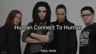 Tokio Hotel - Human Connect To Human (Lyrics)