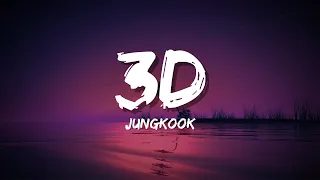 3D - Jung Kook (Lyrics) ft. Jack Harlow