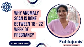 Why anomaly scan is done between 18 - 22 week of pregnancy | Dr Neeraj Pahlajani #shorts