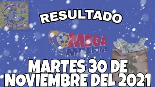 RESULTADOS MEGAMILLONES DEL MARTES 30 DE NOVIEMBRE DEL 2021 $102,000,000/LOTERÍA DE ESTADOS UNIDOS