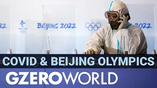 COVID at the Beijing Winter Olympics | GZERO World