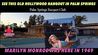 The Abandoned Palm Springs Racquet Club - Marilyn Monroe was Discovered Here? See the Pool Today