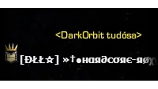 Darkorbit - He İs Back!