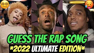 GUESS THE RAP SONG *2022 ULTIMATE EDITION* (HARD) 🔥