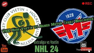 VHK Robe Vsetín vs Banes Motor České Budějovice NHL 24 Vsetín vs extraliga! prohra ?!