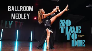 No Time To Die | Ballroom Medley | Matt Bielli & Julia Okropiridze