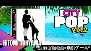 CITY POP # 02 シティポップ - SUMMER WARM BREEZE - FUNK/AOR & BOOGIE 80's.