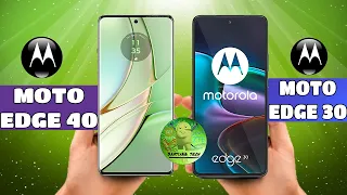 Motorola Edge 40 vs Motorola Edge 30