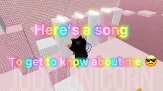 ✨Here's a Song To Get To Know About Me✨~ Roblox Trend 2021 || Judo Unicorn