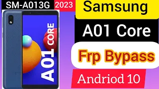 SAMSUNG Galaxy A01 Core FRP Bypass 2023 Without PC Without Sim Card | A013G/F Frp Google Account