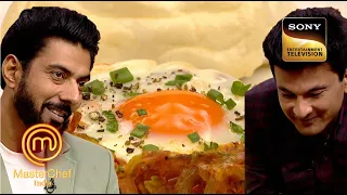 अंडे का फंडा - किसकी Dish खाकर Chef Ranveer की बजी घंटी? | MasterChef India