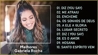 Gabriela Rocha || Eu Navegarei , ME ATRAIU || As músicas expressam a fé e o amor de Deus 2024