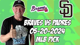 Atlanta Braves vs San Diego Padres 5/20/24 MLB Pick & Prediction | MLB Betting Tips