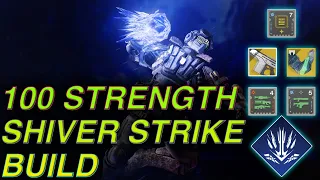 100 STRENGTH SHIVER STRIKE BUILD | BEST Behemoth Titan Melee Build | Stasis Titan Melee Build