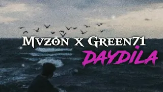 Mvzon x Green71 - Daydila (Official Audio )