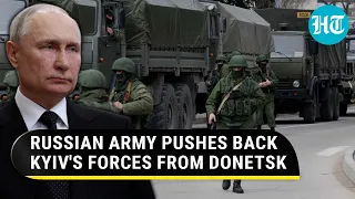 Ukrainian Counteroffensive Fails In Donetsk; Russian Assault Forces Kyiv's Soldiers To Retreat