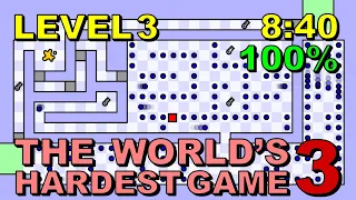 [Former WR] The World's Hardest Game 3 Level 3 in 8:40 (100%)