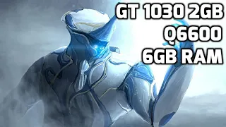 Warframe - on [Q6600 & GT 1030]