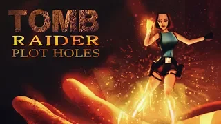 Tomb Raider 1 Plot Holes