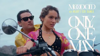 Moodoïd & Melody's Echo Chamber - Only One Man (Official Video)