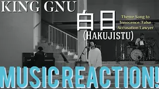 NOW THAT WAS LIT!🔥KING GNU - 白日(Hakujitsu) | Music Reaction🔥