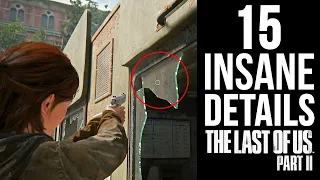 15 INSANE DETAILS in The Last of Us Part 2