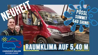 NEUHEIT - PÖSSL SUMMIT 540 SHINE (2022) | KASTENWAGEN • Caravan Salon Düsseldorf 2021 • VLOG #4