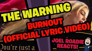 The Warning | Burnout (Official Lyric Video) - Roadie Reacts