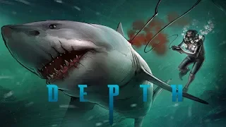 Depth - УБИЙЦА АКУЛ И РАСХИТИТЕЛЬ КЛАДОВ !!!!