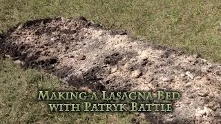 Making a Lasagna Bed with Patryk Battle
