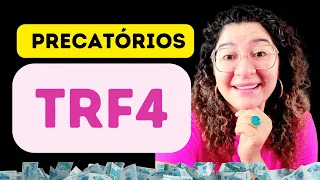 PRECATÓRIOS DO TRF4