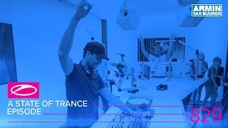 A State of Trance Episode 829 (#ASOT829)