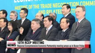 Regional Comprehensive Economic Partnership meeting wraps up in Busan Friday   R