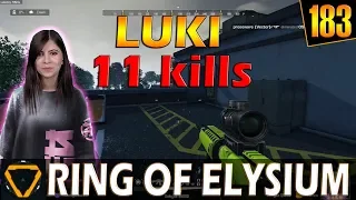 Luki | 11 kills | ROE (Ring of Elysium) | G183