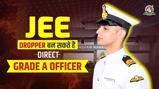 JEE droppers New Career Opportunity After 12th |Free B. tech & placement| Navy10+2 B. tech Entry